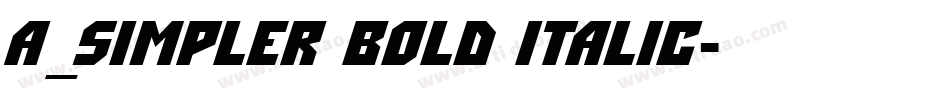a_Simpler Bold Italic字体转换